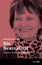 Micheline Calmy-Rey - Die Neutralität
