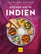 Robi Banerjee, Indran Roychoudhury, Indrani Roychoudhury - Kochen wie in Indien