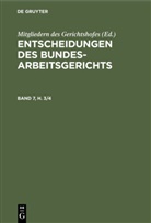 Mitgliedern Des Gerichtshofes - Entscheidungen des Bundesarbeitsgerichts - Band 7, Heft 3: Entscheidungen des Bundesarbeitsgerichts. Band 7, Heft 3