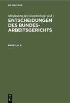 Mitgliedern Des Gerichtshofes - Entscheidungen des Bundesarbeitsgerichts - Band 7, Heft 5: Entscheidungen des Bundesarbeitsgerichts. Band 7, Heft 5