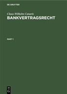 Claus-Wilhelm Canaris - Bankvertragsrecht