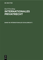 Christian von Bar, Karl Firsching, Peter Mankowski - Internationales Privatrecht - Band 1b: Internationales Schuldrecht I