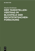 Manfred Rehbinder, Degruyter - Der Tankstellenvertrag im Blickfeld der Rechtstatsachenforschung