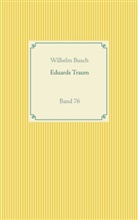 Wilhelm Busch - Eduards Traum
