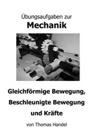 Thomas Handel - Übungsaufgaben zur Mechanik