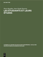 Pierr Bourdieu, Pierre Bourdieu, Jean-Claude Passeron - Les étudiants et leurs études