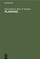 Peter Bendixen, Heinz W. Kemmler, Degruyter - Planung