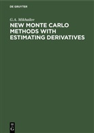 Degruyter, G. A. Mikhailov - New Monte Carlo Methods With Estimating Derivatives