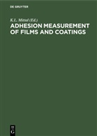 Degruyter, K. L. Mittal - Adhesion Measurement of Films and Coatings