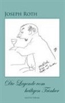 Joseph Roth - Die Legende vom heiligen Trinker