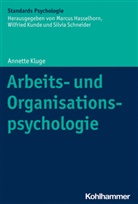 Annette Kluge, Marcus Hasselhorn, Herber Heuer, Herbert Heuer, Silvia Schneider - Arbeits- und Organisationspsychologie