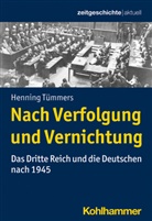 Henning Tümmers, Philipp Gassert, Silk Mende, Silke Mende, Reinhold Weber - Nach Verfolgung und Vernichtung