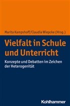 Marit Kampshoff, Marita Kampshoff, Wiepcke, Wiepcke, Claudia Wiepcke - Vielfalt in Schule und Unterricht