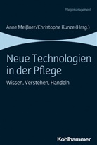 Kunze, Kunze, Christophe Kunze, Ann Meissner, Anne Meißner - Neue Technologien in der Pflege