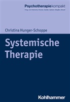 Harald Freyberger, Christin Hunger-Schoppe, Christina Hunger-Schoppe, Günter H Seidler u a, Nina Heinrichs, Rit Rosner... - Systemische Therapie