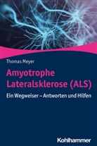 Thomas Meyer - Amyotrophe Lateralsklerose (ALS)
