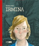 Barbara Yelin - Irmina - Taschenbuch