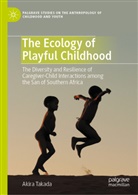 Akira Takada - The Ecology of Playful Childhood