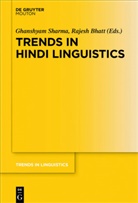 Bhatt, Bhatt, Rajesh Bhatt, Ghanshya Sharma, Ghanshyam Sharma - Trends in Hindi Linguistics