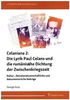 George Gu u, George Gu?u, George Gu_u, George Gu¿u, George Gutu - Die Lyrik Paul Celans und die rumänische Dichtung der Zwischenkriegszeit
