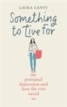 Laura Canty - Something To Live For
