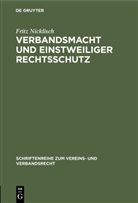 Fritz Nicklisch - Verbandsmacht und einstweiliger Rechtsschutz
