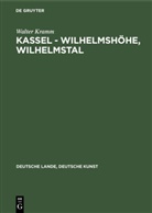 Walter Kramm - Kassel - Wilhelmshöhe, Wilhelmstal