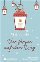 Axel Kühner, Kühner  Axel - Vier Kerzen auf dem Weg