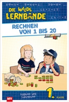 Sonja Sammüller - Die wilde Lernbande - Rechnen von 1 bis 20