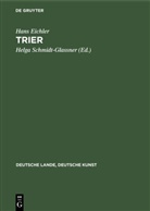 Hans Eichler, Helga Schmidt-Glassner - Trier