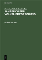 Deutsches Volksliedarchiv - Jahrbuch für Volksliedforschung - 13. Jahrgang: 1968