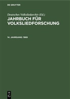 Deutsches Volksliedarchiv - Jahrbuch für Volksliedforschung - 14. Jahrgang: 1969