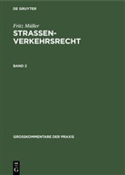 Fritz Müller, Werner Full, Wolfgang Möhl, Karl Rüth - Fritz Müller: Straßenverkehrsrecht - Band 2: Fritz Müller: Straßenverkehrsrecht. Band 2