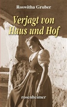 Roswitha Gruber - Verjagt von Haus und Hof