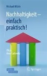 Michael Wühle - Nachhaltigkeit - einfach praktisch!