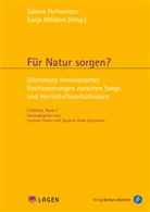 Sabin Hofmeister, Sabine Hofmeister, Mölders, Tanja Mölders, Tanj Mölders (Prof. Dr.), Tanja Mölders (Prof. Dr.)... - Für Natur sorgen?