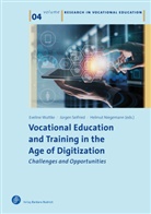 Dirk Ifenthaler, Helmut M. Niegemann, Jürgen Seifried, Eveline Wuttke, Helmut M Niegemann, He Niegemann... - Vocational Education and Training in the Age of Digitization