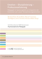 Manue Franzmann, Manuel Franzmann, Manuel Franzmann u a, Kim Magiera, Bernhard Rauh, Jennis Schramm... - Emotion - Disziplinierung - Professionalisierung