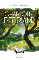 Charles Berberian - Charlotte Perriand