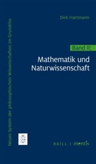 Dirk Hartmann, Dir Hartmann, Dirk Hartmann - Neues System der philosophischen Wissenschaften im Grundriss. Bd.2