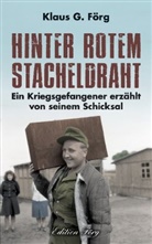 Klaus G Förg, Klaus G. Förg - Hinter rotem Stacheldraht