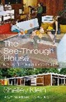 Shelley Klein - The See-Through House