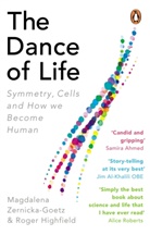 Roger Highfield, Highfield Roger, Magdalena Zernicka-Goetz - The Dance of Life