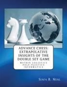 Siafa B. Neal, Neal B. Siafa - Advance Chess