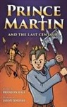Brandon Hale, Jason Zimdars - Prince Martin and the Last Centaur