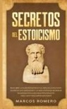 Marcos Romero - Secretos del Estoicismo