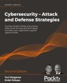 Yuri Diogenes, Erdal Ozkaya - Cybersecurity - Attack and Defense Strategies - Second Edition