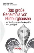 Helga Rühle v. Lilienstern, Helga Rühle von Lilienstern, Hans-Jürge Salier, Hans-Jürgen Salier - Das große Geheimnis von Hildburghausen