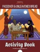 Pip Reid, Pip Reid, Bible Pathway Adventures - The Passover & Unleavened Bread Activity Book