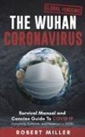 Robert Miller - The Wuhan Coronavirus